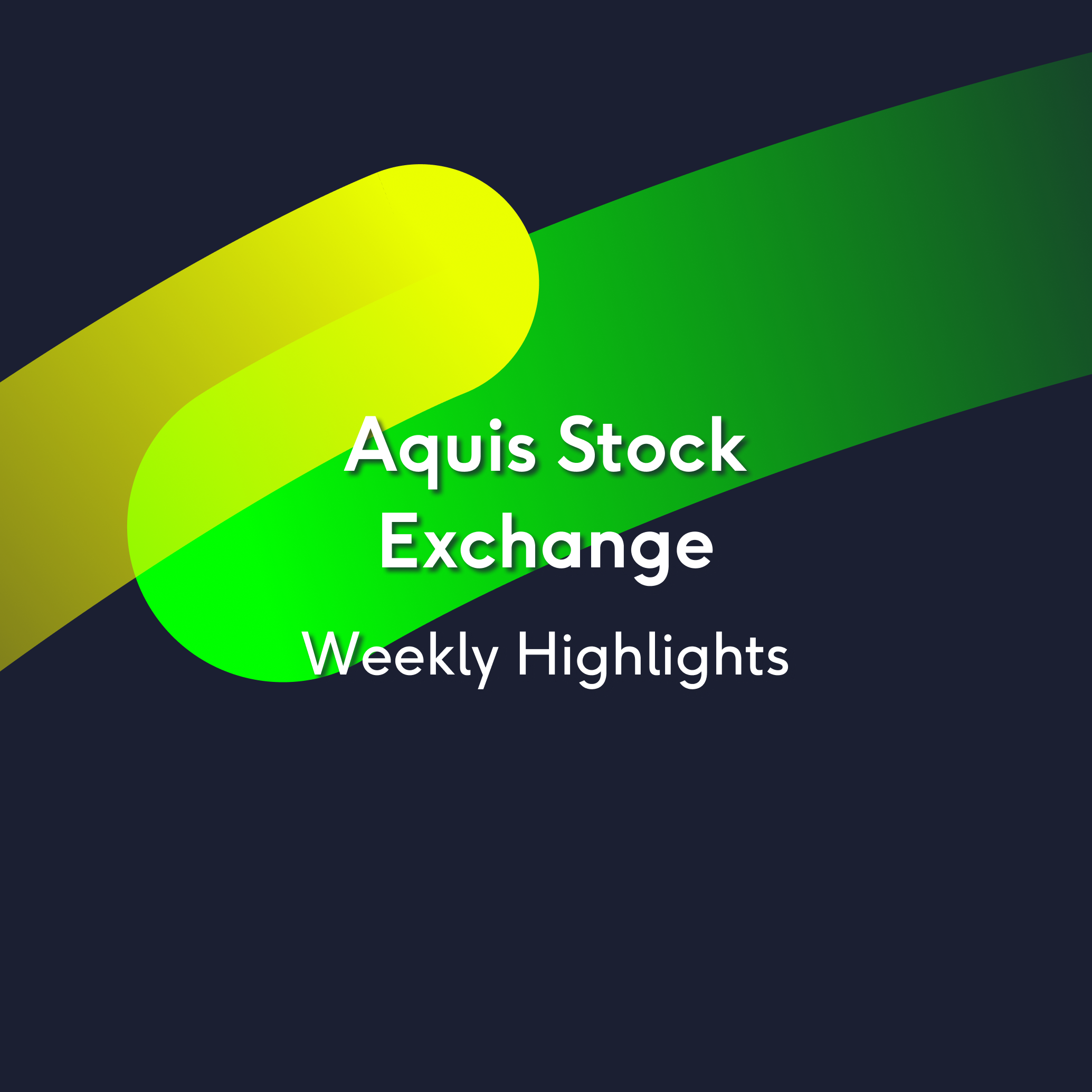 Aquis Stock Exchange Weekly Highlights 15/12/2023